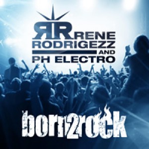 PH Electro的專輯Born 2 Rock