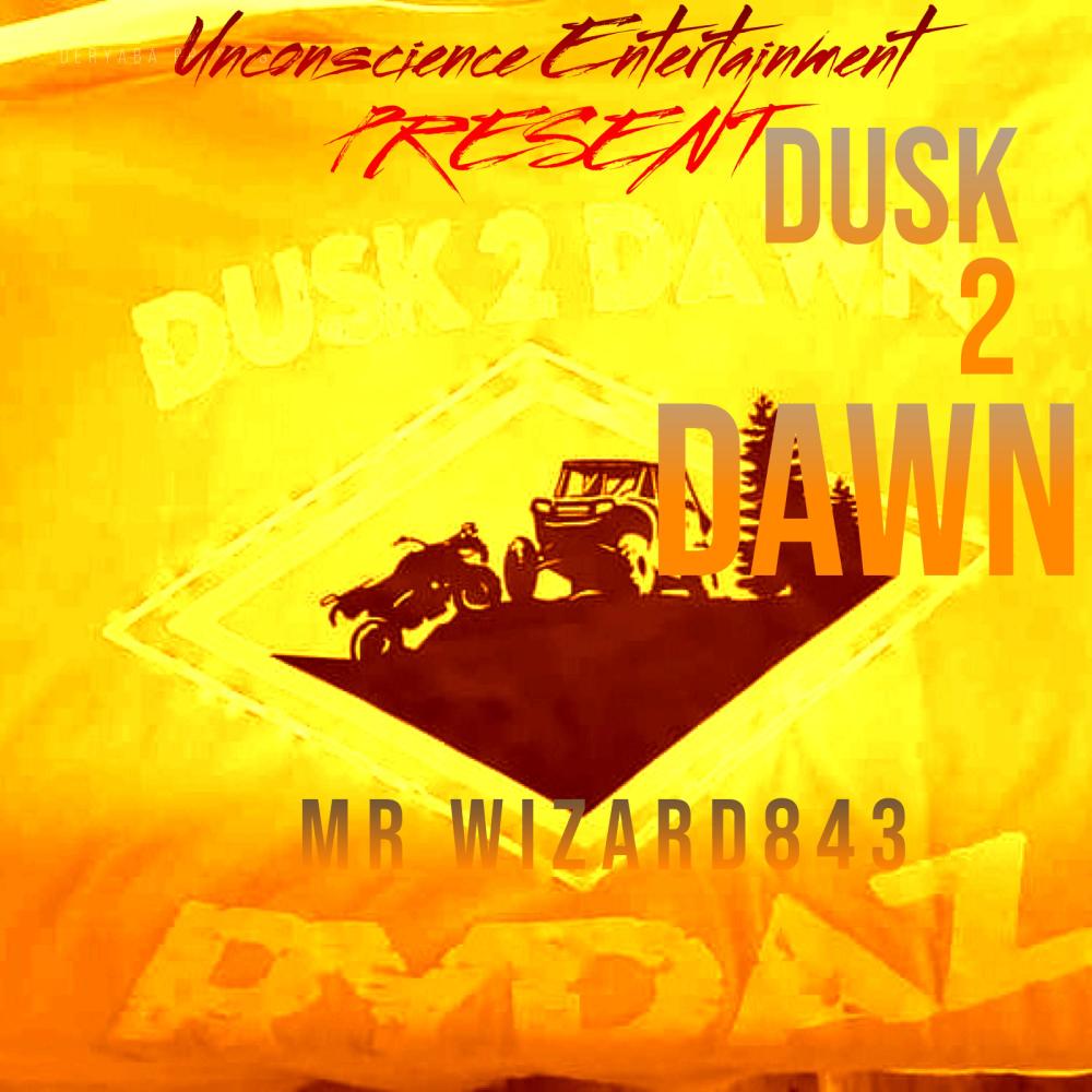 Dusk 2 Dawn