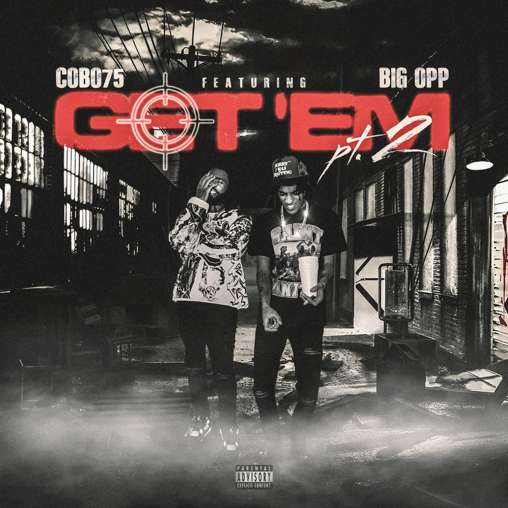 Get Em, Pt. 2 (Explicit)