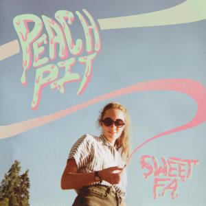 收聽Peach Pit的Sweet FA歌詞歌曲