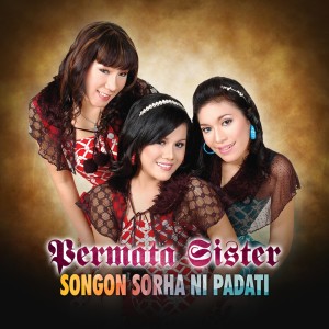 Album Songon Sorha Ni Padati from Permata Sister