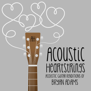 Acoustic Guitar Renditions of Bryan Adams dari Acoustic Heartstrings