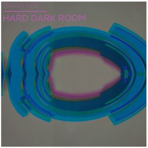 Brad Lee的專輯Hard Dark Room