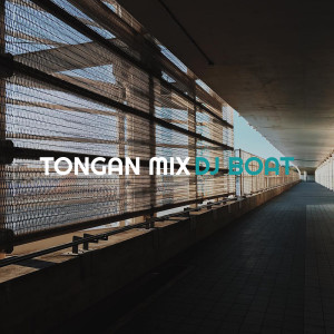 อัลบัม Tongan Mix ศิลปิน DJ Boat