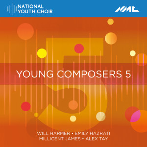 National Youth Choir Of Great Britain的專輯Young Composers 5