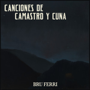 Bru Ferri的專輯Canciones de camastro y cuna