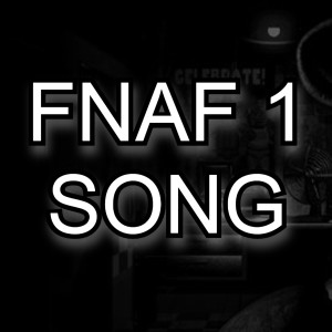 อัลบัม FNAF 1 SONG (Cover) ศิลปิน electro