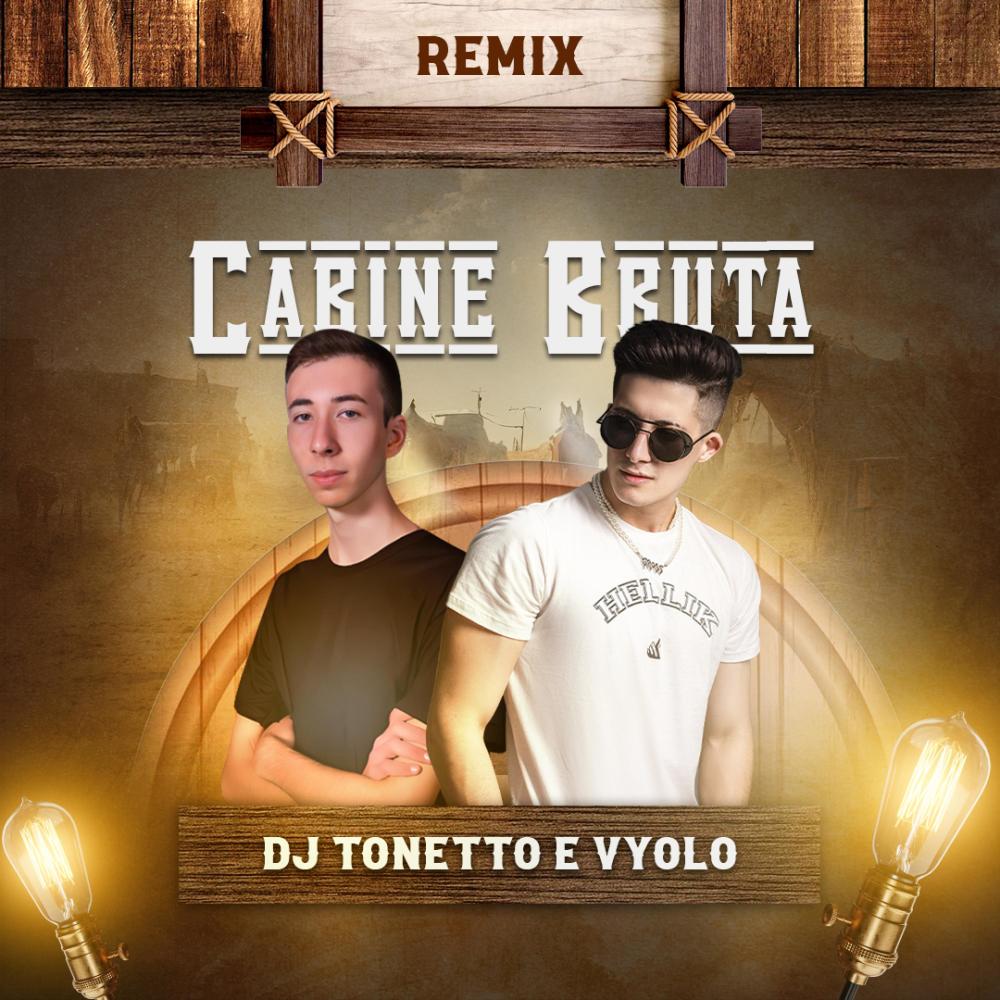 Cabine Bruta (Funk) (Dj Tonetto Remix)