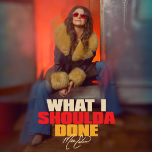 อัลบัม What I Shoulda Done ศิลปิน Mae Estes