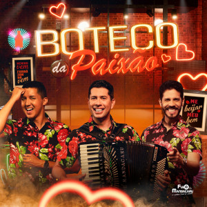 ดาวน์โหลดและฟังเพลง Boteco da Paixão พร้อมเนื้อเพลงจาก Fulô de Mandacaru