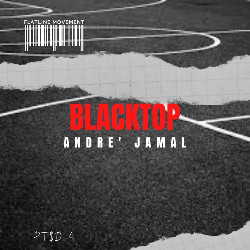 Blacktop (feat. Andre Jamal)
