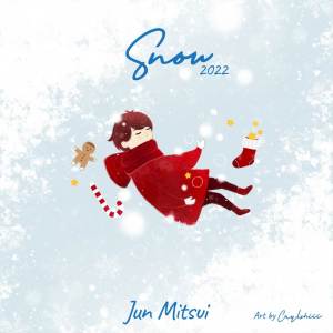 ดาวน์โหลดและฟังเพลง Snow 2022 พร้อมเนื้อเพลงจาก Jun Mitsui