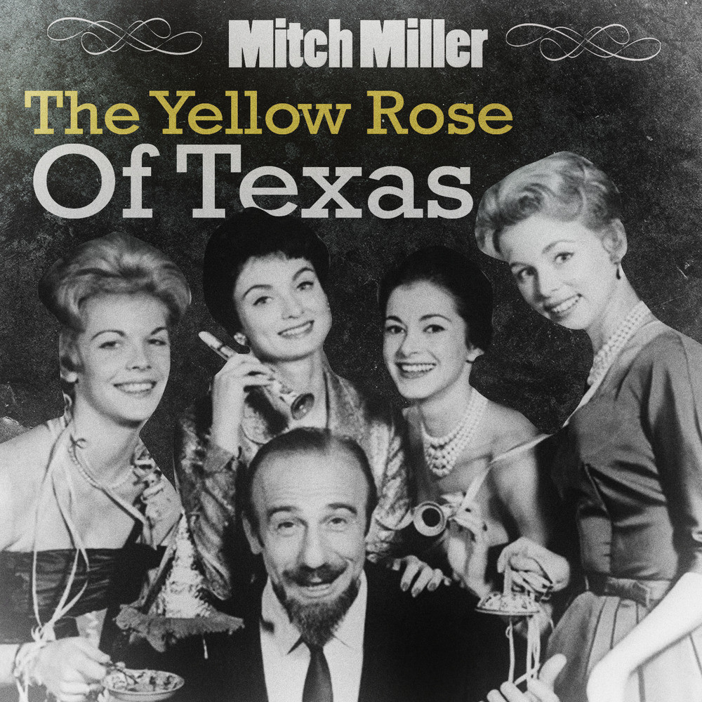 Yellow Rose Of Texas