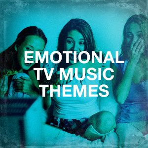 TV Theme Song Maniacs的專輯Emotional Tv Music Themes