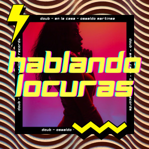 อัลบัม Hablando locuras ศิลปิน Doub