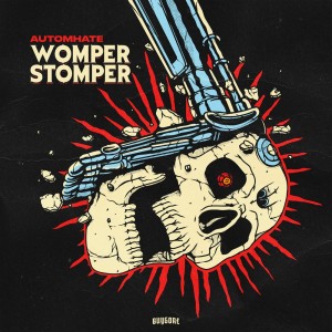 Album Womper Stomper (Explicit) oleh Automhate