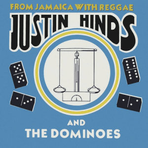 อัลบัม From Jamaica With Reggae ศิลปิน Justin Hinds & The Dominoes