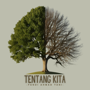 Album Tentang Kita from Fandi Ahmad Yani