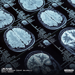 Dengarkan Bulletproof (feat. BLUPILL) (CHYL Remix|Explicit) lagu dari JEANIE dengan lirik