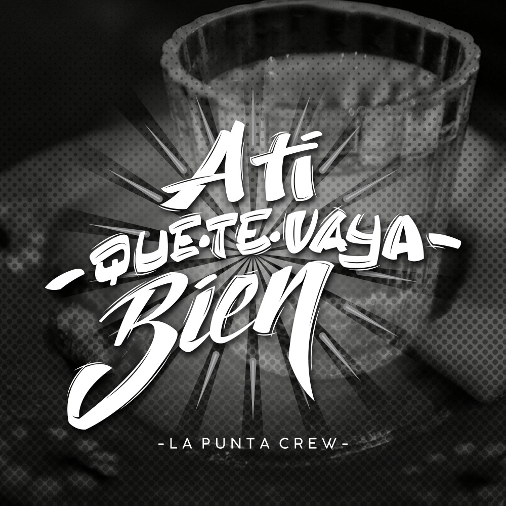 A Ti Que Te Vaya Bien