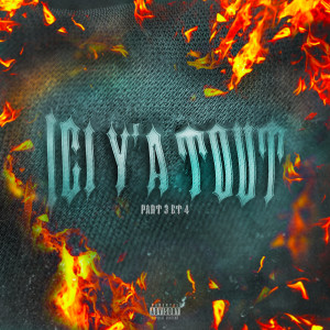 Ici y'a tout (Part 3 & 4) (Explicit) dari Omr