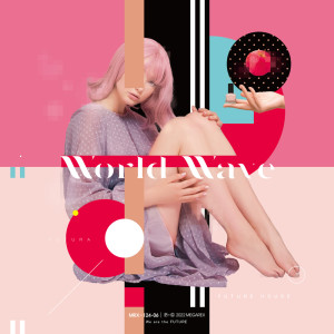 Album World Wave oleh MK