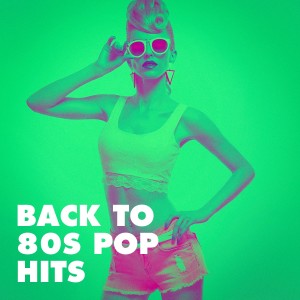 Back to 80s Pop Hits