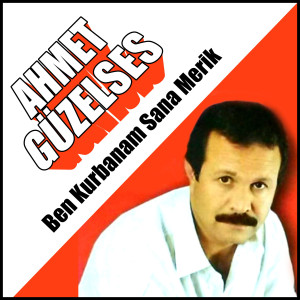Album Ben Kurbanam Sana Merik from Ahmet Güzelses