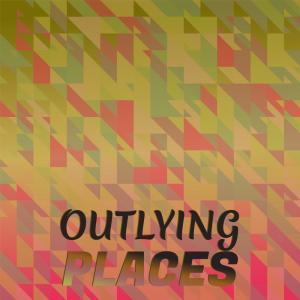 Various的专辑Outlying Places