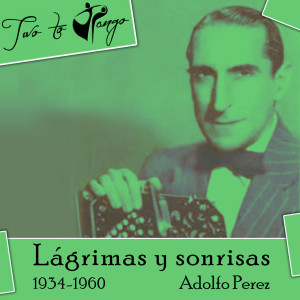 收聽Adolfo Perez的Penas de amor歌詞歌曲