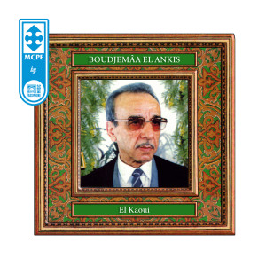 Listen to El Kaoui - Ya El Ghafel song with lyrics from Boudjemaa El Ankis