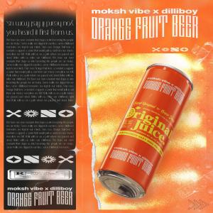 Album orange fruit beer (Explicit) from Moksh Vibe