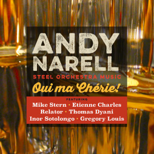 Album Oui Ma Cherie from Andy Narell