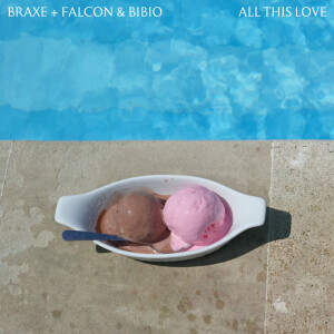 ดาวน์โหลดและฟังเพลง All This Love พร้อมเนื้อเพลงจาก Braxe + Falcon