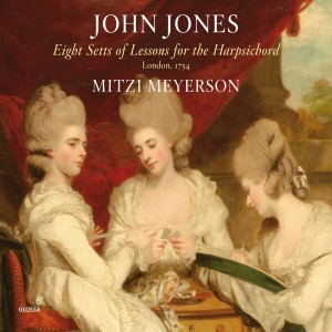 อัลบัม Jones: 8 Setts of Lessons for the Harpsichord ศิลปิน Mitzi Meyerson