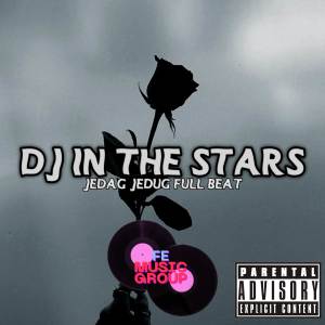 FKreizz的專輯DJ IN THE STARS JEDAG JEDUG FULL BEAT