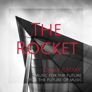 Dally Cat. XxY的专辑THE ROCKET