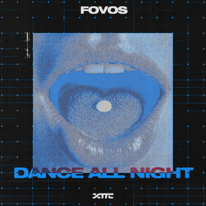 ดาวน์โหลดและฟังเพลง Dance All Night พร้อมเนื้อเพลงจาก FOVOS