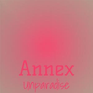 Various Artists的專輯Annex Unparadise