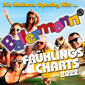 อัลบัม Ballermann Frühlingscharts 2022 - Die Mallorca Opening Hits ศิลปิน Various