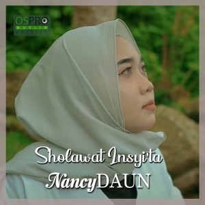 Dengarkan lagu Sholawat Insyi'ta nyanyian NancyDAUN dengan lirik