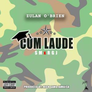 收聽Zulan O'Brien的Cum Laude (Explicit)歌詞歌曲