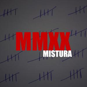 Mistura的專輯MMXX