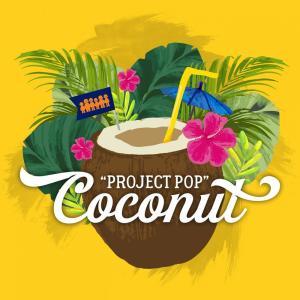ดาวน์โหลดและฟังเพลง Coconut พร้อมเนื้อเพลงจาก Project Pop