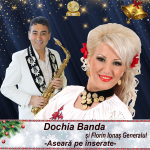Dengarkan lagu Aseara Pe Inserate (Colinda) nyanyian Dochia Banda dengan lirik
