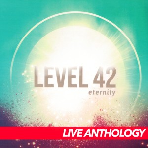 อัลบัม Eternity Tour 2018 ศิลปิน Level 42