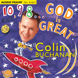 Album 10, 9, 8 God is Great from Colin Buchanan