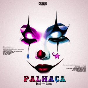 收聽DEJÊ的Palhaça歌詞歌曲