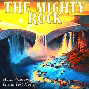 อัลบัม The Mighty Rock Music Program Live At Fort Myers ศิลปิน The Rain