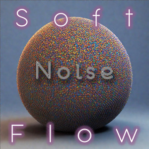 ดาวน์โหลดและฟังเพลง Soft Noise Flow (3 Minutes) พร้อมเนื้อเพลงจาก Pink Noise White Noise